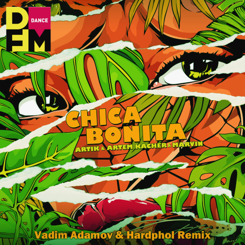 Artik, Artem Kacher, Marvin - Chica Bonita (Vadim Adamov & Hardphol Remix).mp3