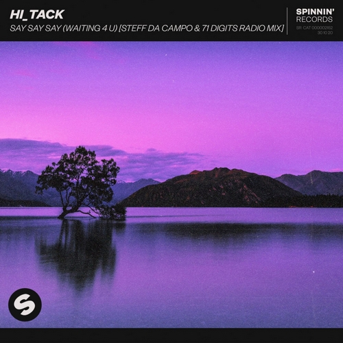 Hi_Tack - Say Say Say (Waiting 4 U) (Steff Da Campo & 71 Digits Extended Remix).mp3
