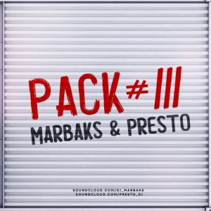 Marbaks & Presto - Pack # 003 [2020]