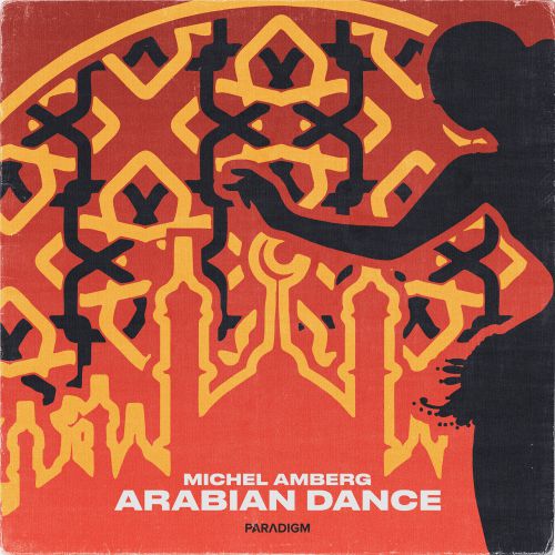 Michel Amberg - Arabian Dance (Extended Mix) [2020]
