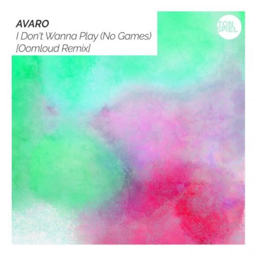 Avaro - I Don't Wanna Play (No Games Oomloud Extended Remix) [TONSPIEL Recordings].mp3