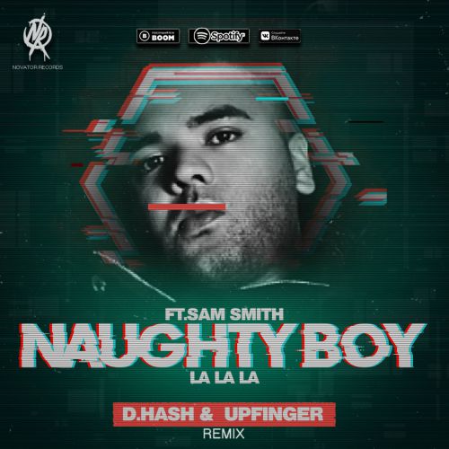 Naughty Boy Feat Sam Smith La La La D Hash Upfinger Radio Edit Mp3 La la la naughty boy (ft sam smith) vine remix. fresh records
