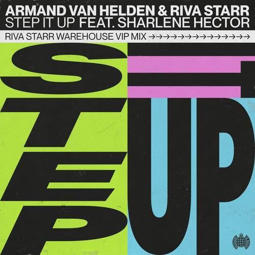 Armand Van Helden, Sharlene Hector, Riva Starr - Step It Up (Riva Starr Warehouse Vip Mix Extended) [2020]