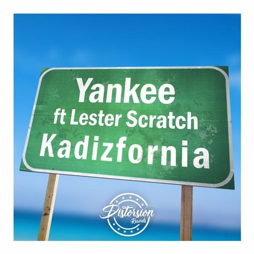 Yankee, Lesther Scratch - Kadizfornia (Original Mix) [Distorsion Records].mp3