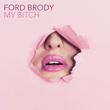 Ford Brody - My Bitch (Extended Mix) [Talinc Records].mp3