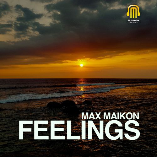 Max Maikon - Feelings [2020]