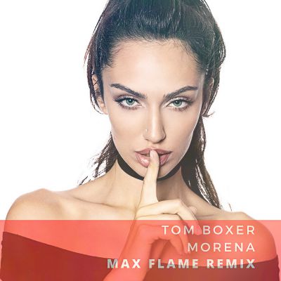 Tom Boxer - Morena (Max Flame Remix).mp3