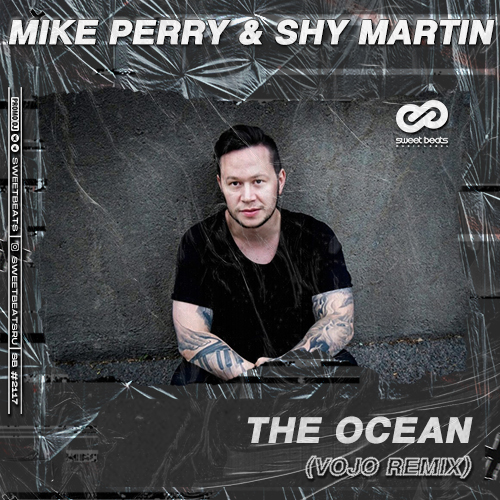 Mike Perry & Shy Martin - The Ocean (VoJo Radio Edit).mp3