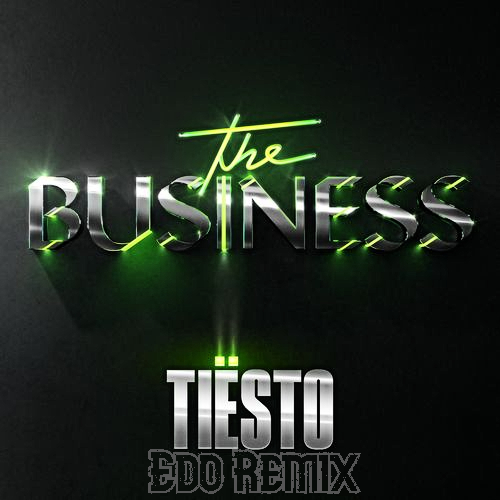 Tiësto - The Business (Edo Remix) [2020]