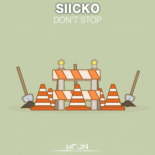 Siicko - Don't Stop (Original Mix) [Moon Records].mp3