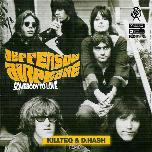 Jefferson Airplane - Somebody To Love (Killteq & D.Hash Remix) .mp3