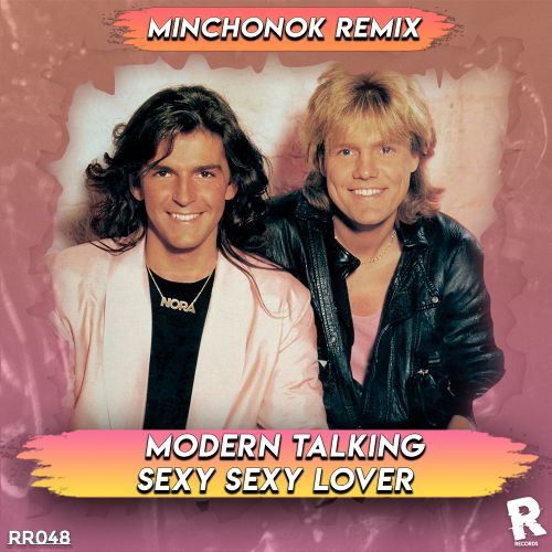 Modern Talking - Sexy Sexy Lover (Minchonok Remix) [2021].mp3