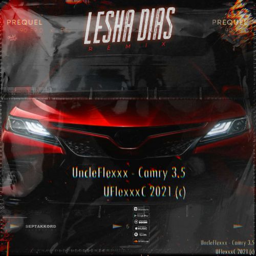 UncleFlexxx - Camry 3.5 (Lesha Dias Remix).mp3