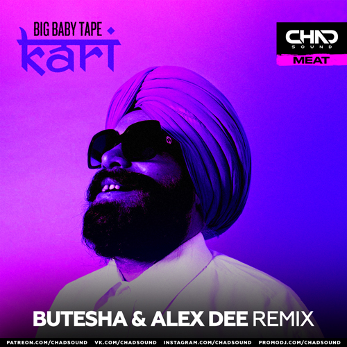 Big Baby Tape - Kari (Butesha & Alex Dee Extended Mix).mp3