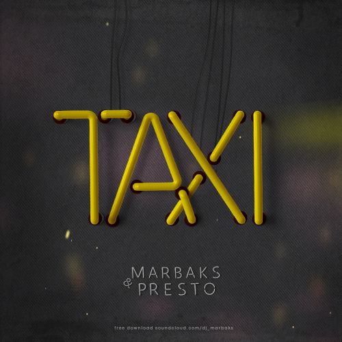 Marbaks feat. Presto - Taxi (Original Mix) [2021]