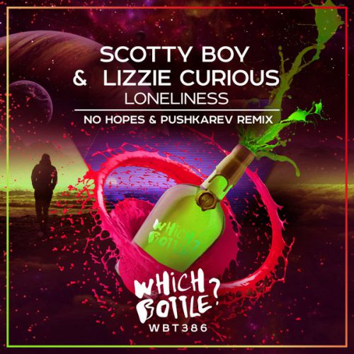Scotty Boy & Lizzie Curious - Loneliness (No Hopes & Pushkarev Remix).mp3