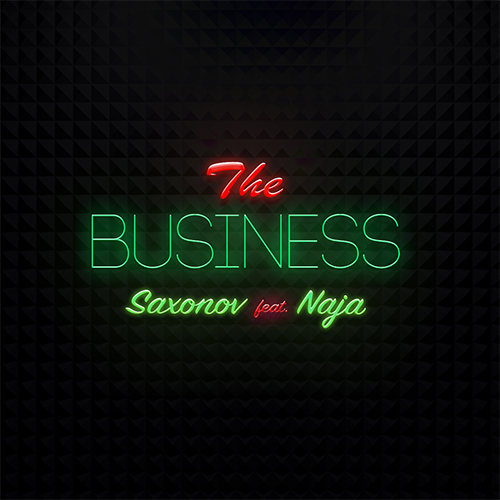 Saxonov feat. Naja - The Business [2021]