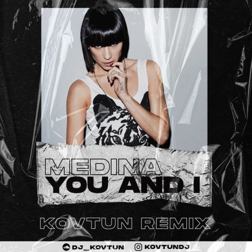 Medina - You And I (Kovun Remix) [2021]