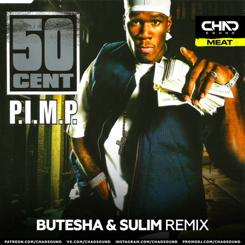 50 Cent - P.I.M.P. (Butesha & Sulim Extended Mix).mp3