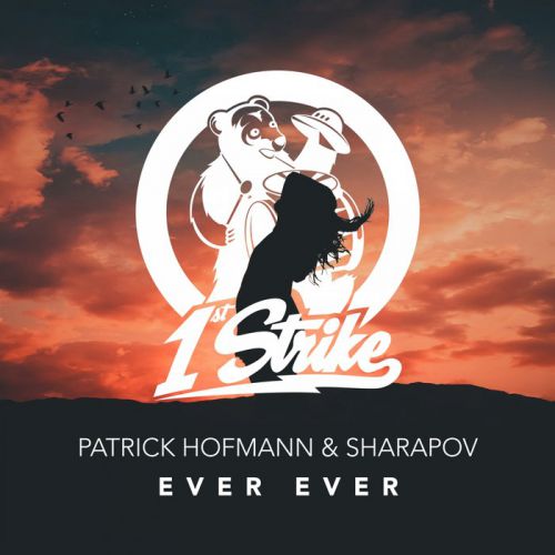 Patrick Hofmann & Sharapov - Ever Ever (Original Mix).mp3