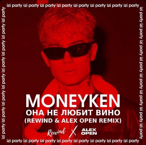 Moneyken -     (Rewind & Alex Open Remix) [2021]