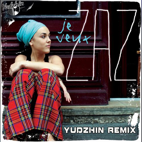 Zaz - Je Veux (Yudzhin Radio Remix).mp3