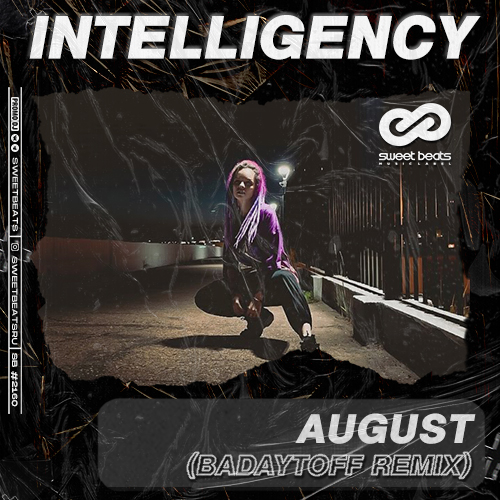 Intelligency - August (Badaytoff Light Remix).mp3