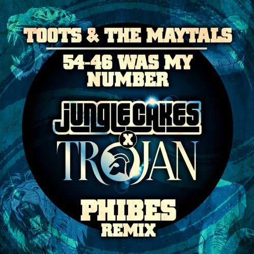 Toots & The Maytals - 54-46 Was My Number (Phibes Remix) [Jungle Cakes].mp3