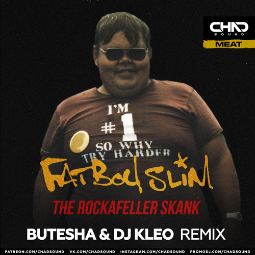 Fatboy Slim - The Rockafeller Skank (Butesha & DJ Kleo Extended Mix).mp3