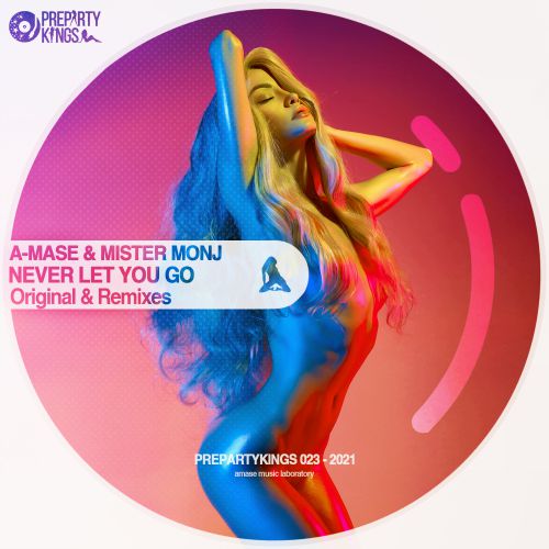 A-Mase & Mister Monj - Never Let You Go (Radio Mix).mp3
