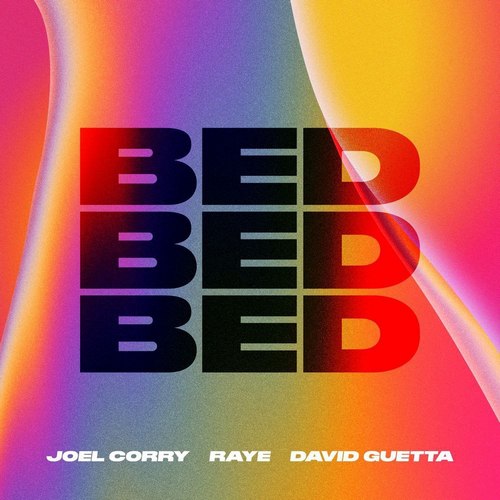 David Guetta & Joel Corry feat. Raye - Bed.mp3