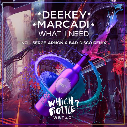 Deekey, Marcadi - What I Need (Serge Armon & Bad Disco Remix).mp3