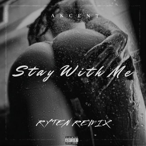 Akcent - Stay With Me (RYTEN Remix).mp3