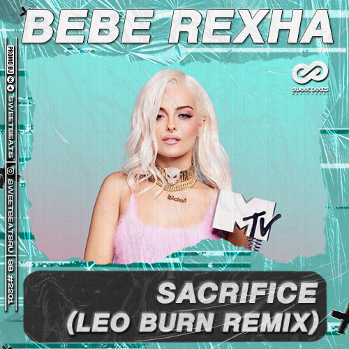 Bebe Rexha - Sacrifice (Leo Burn Radio Edit).mp3