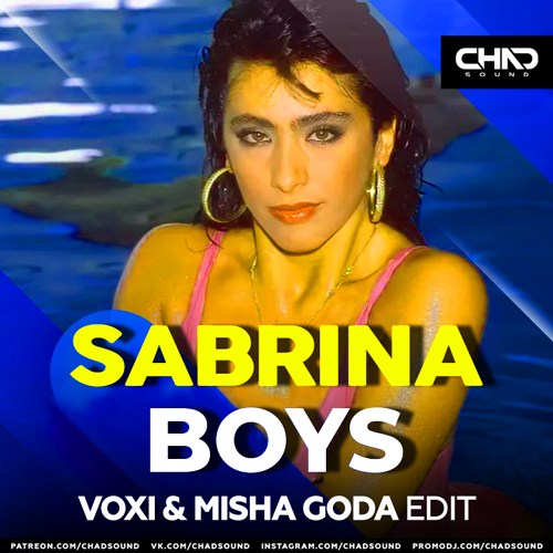 Sabrina - Boys (Voxi & Misha Goda Radio Edit).mp3