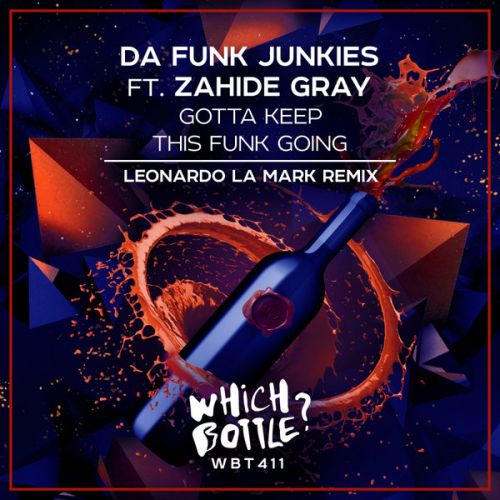 Da Funk Junkies feat. Zahide Gray - Gotta Keep This Funk Going (Leonardo La Mark Remix).mp3