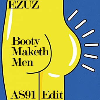 EZUZ-Booty Maketh Men(AS91 Edit).mp3