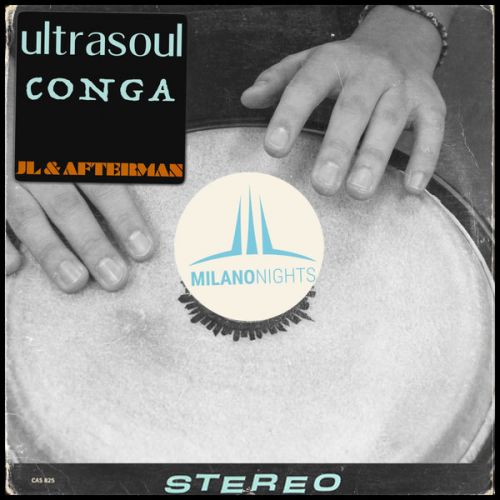 Ultrasoul - Conga (JL & Afterman Mix).mp3