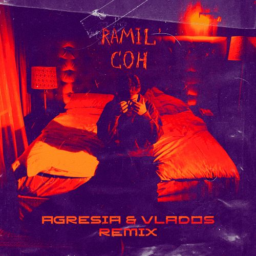 Ramil' -  (Agresia & Vlados Remix) [2021]