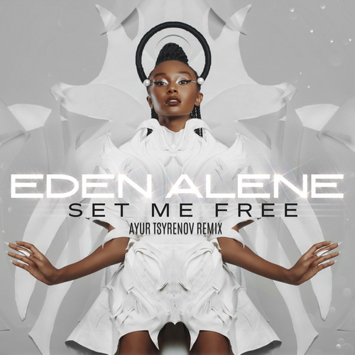 Eden  Set me free (Ayur Tsyrenov extended remix).mp3