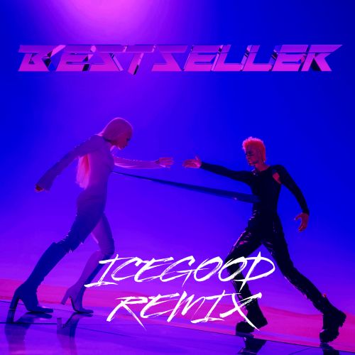  , Zivert - Bestseller (Icegood Remix) [2021]