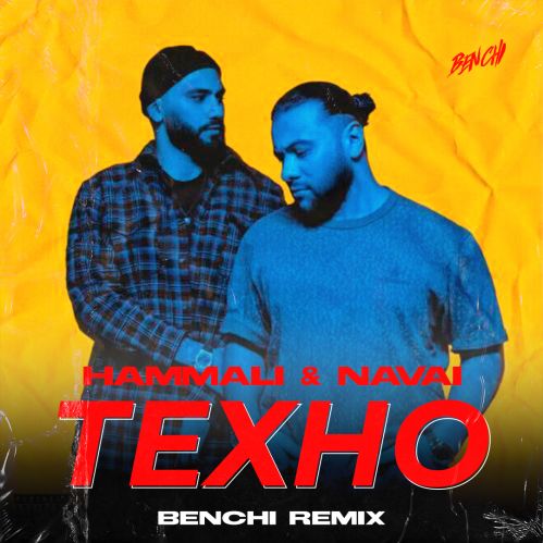 Hammali & Havai -  (Benchi Club Remix) [2021]