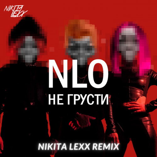 NLO -   (Nikita Lexx Radio Edit).mp3