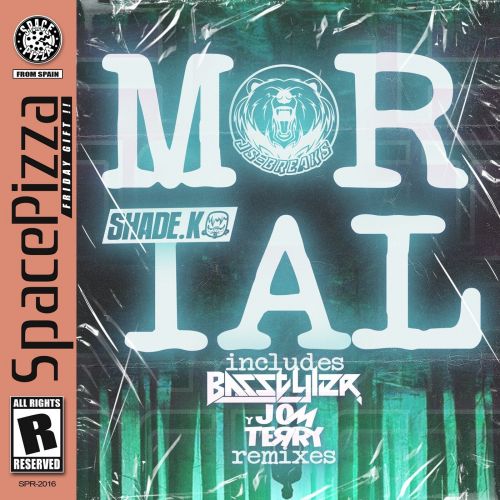 Shade K, JS-BREAKS - Mortal (Basstyler Remix) [SPACE PIZZA Records].mp3