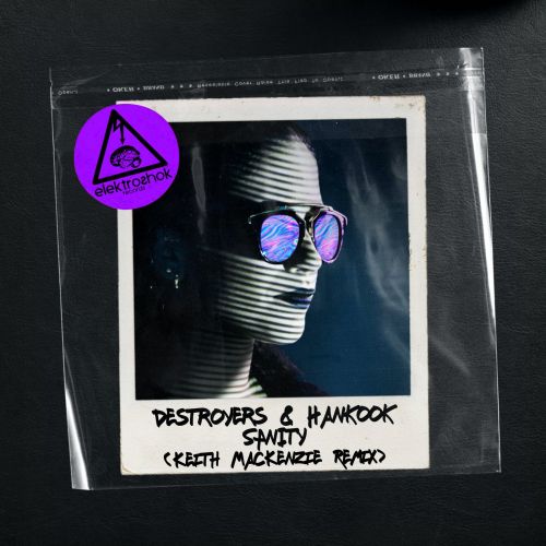 Destroyers, Hankook - Sanity (Keith MacKenzie Tijuana Night Remix) [Elektroshok Records].mp3