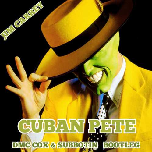 Jim Carrey x Olmega - Cuban Pete (DMC COX & SUBBOTIN Bootleg) .mp3