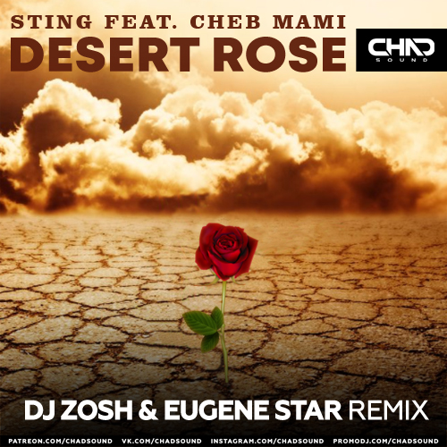 Sting feat. Cheb Mami - Desert Rose (DJ Zosh & Eugene Star Extended Mix).mp3