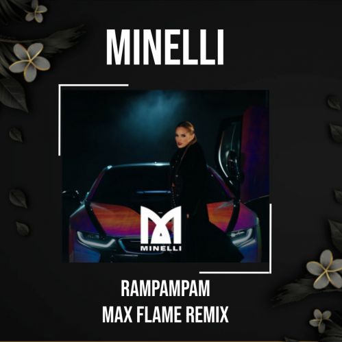 Minelli - Rampampam (Max Flame Remix).mp3