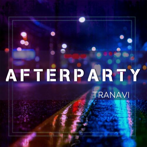 TRANAVI - Afterparty.mp3