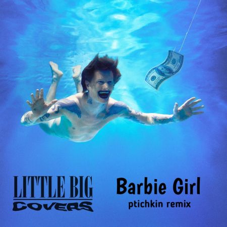Little Big - Barbie Girl (Pt1chkin Remix) [2021]